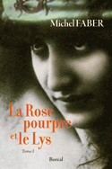 Rose pourpre et le lys (La), t. 01